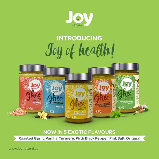 Joy Natural Discover Flavored and Organic Ghee by Local Ontario Dairy